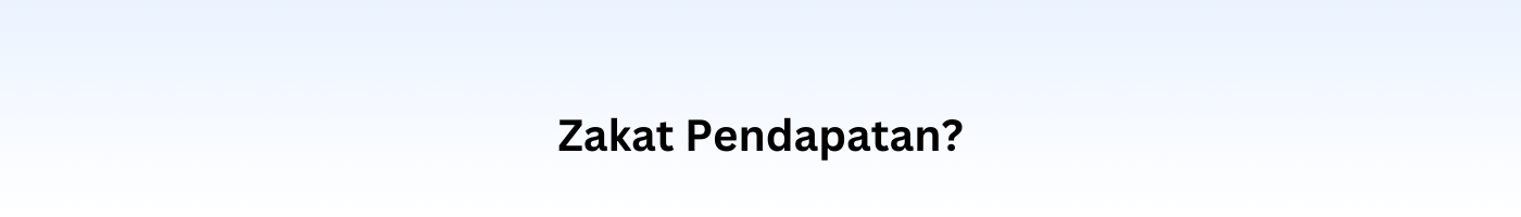 Zakat Pendapatan